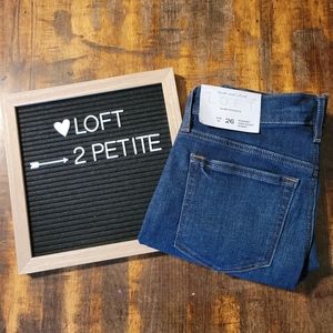 NWT LOFT Modern High Waist Skinny Jeans, Size 2/26 Petite